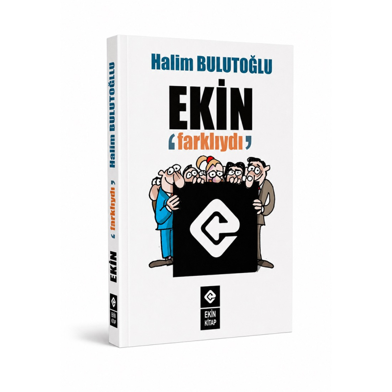 EKİN 'farklıydı'
